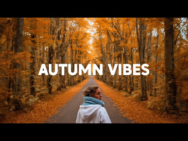 Autumn Vibes Playlist 🍁 Morning Coffee ☕ Best Chill House Music 2025