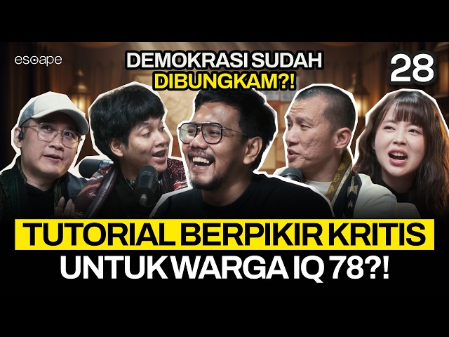 FERRY IRWANDI: KITA HARUS HATI HATI?! - Escape Eps28 (Ft. Ferry Irwandi, Felix Siauw, Koi, Veren)