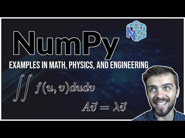 NumPy Tutorial: For Physicists, Engineers, and Mathematicians