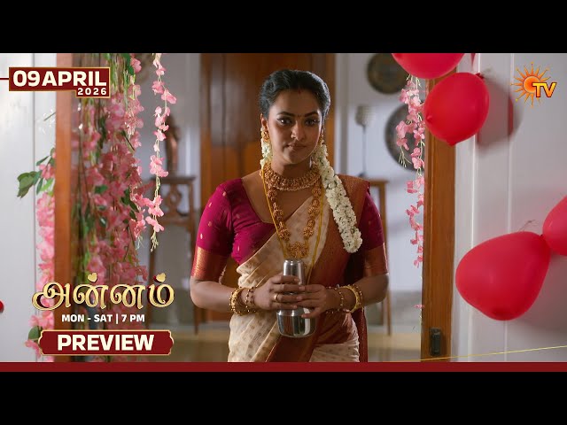 Annam - Preview | 09 Apr 2026 | Tamil Serial | Sun TV