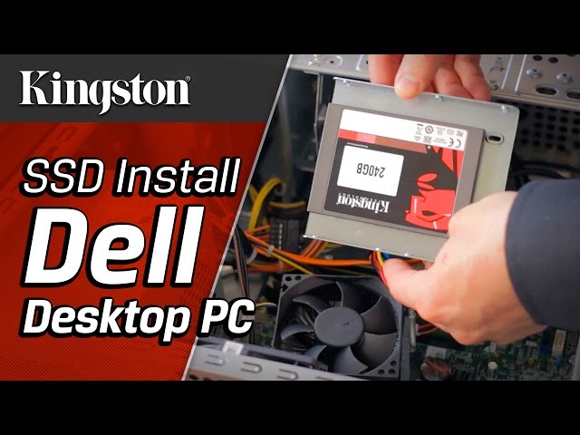 How to Install an SSD in a Dell Desktop PC - Kingston Technology