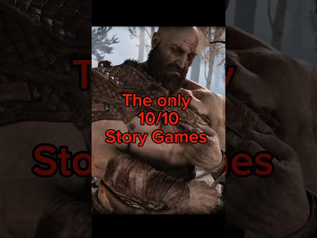 The Only 10/10 Story Games Part 1