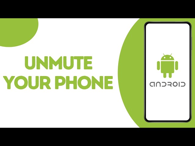 How To Remove Mute Mode On Android ?