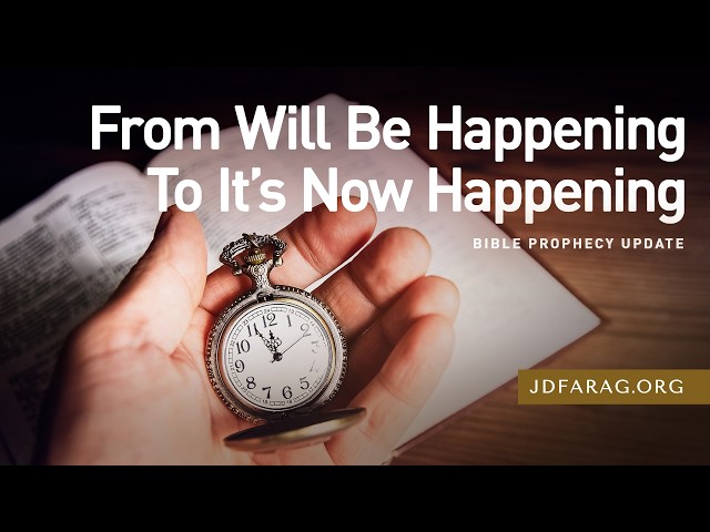 Bible Prophecy Update, From Will Be Happening To It’s Now Happening - Sunday, February 22nd, 2026