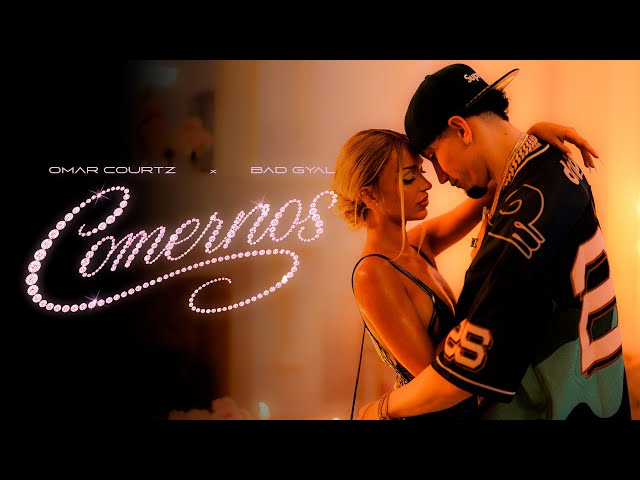 Omar Courtz, Bad Gyal - Comernos (Video Oficial)