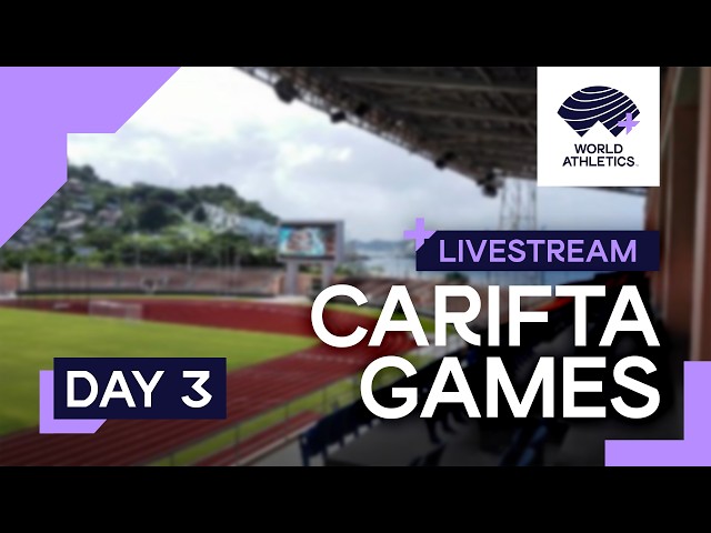 Livestream | Carifta Games 2026 Day 03 Morning Session