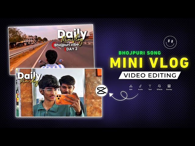 Bhojpuri Song Mini Vlog Video Editing In Capcut | Instagram Trending Mini Vlog Video Kaise banaye