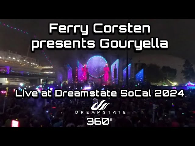 Ferry Corsten presents Gouryella at Dreamstate SoCal 2024 (360/VR)