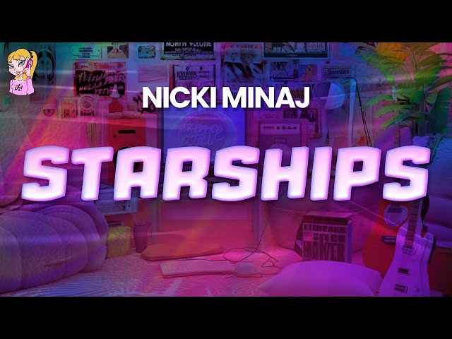 Nicki Minaj - Starships // Lyrics | BEST Y2K HITS