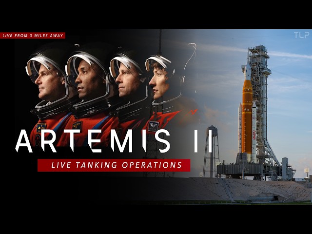 LIVE! Artemis II Tanking Operations Underway