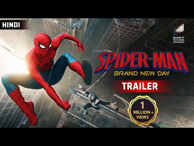 SPIDER-MAN: BRAND NEW DAY - Official Trailer (Hindi) | Exclusively In Cinemas 31 July