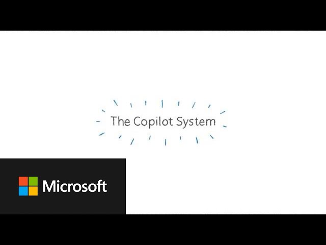 The Copilot System: Explained by Microsoft