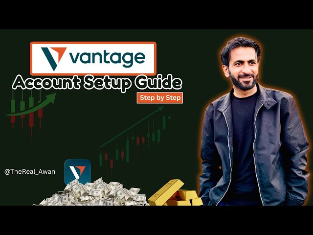 Vantage account setup explained | open live account & trade forex in minutes