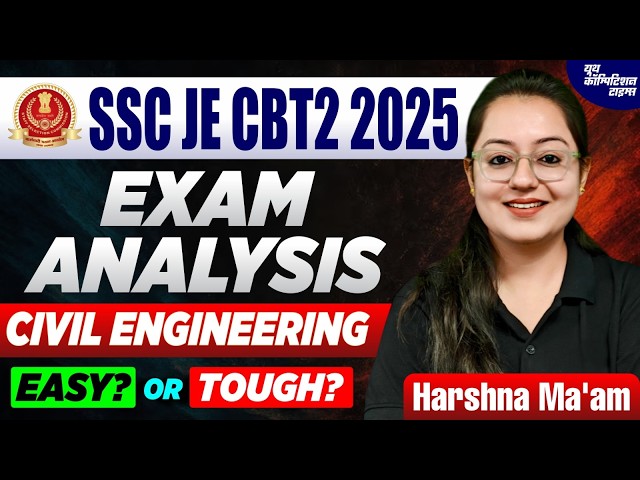 SSC JE CBT2 2025 EXAM ANALYSIS | Civil Engineering | Harshna Verma