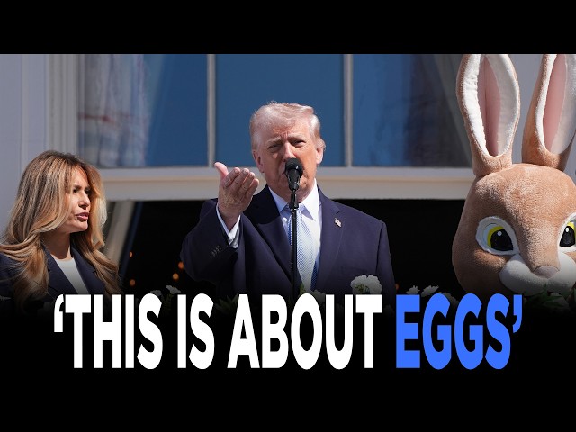 White House Easter Egg Roll: Trump Says Cost Of Eggs Have Come Down 40-50% Since Last Year