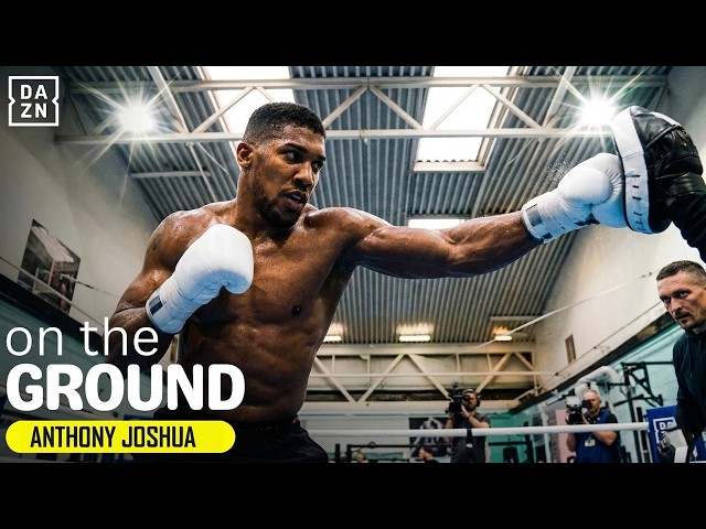 DAZN Uncut: Anthony Joshua BRUTAL Training Ahead of Tyson Fury Fight