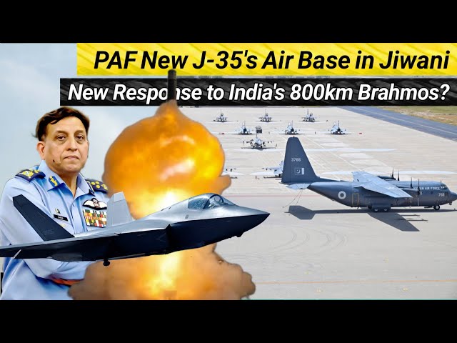PAF New J-35's Underground Air Base in Jiwani? | New Response to India's 800km Brahmos? 