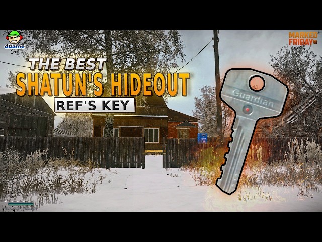 Is SHATUN'S HIDEOUT the BEST REF Key in Tarkov 1.0?