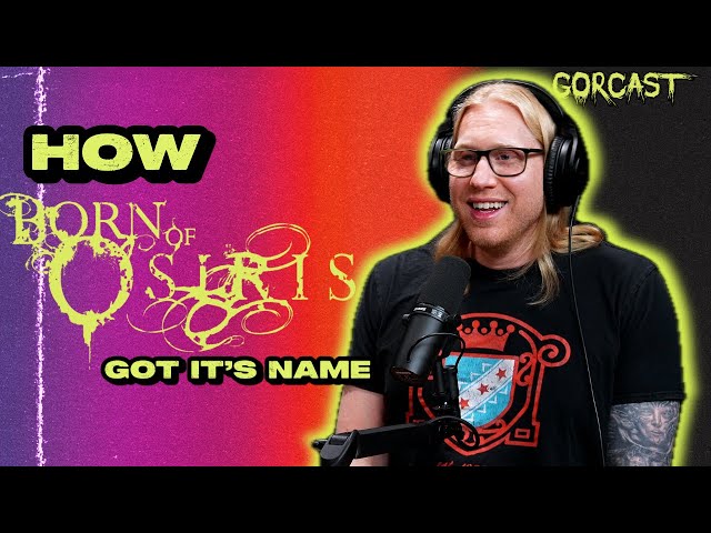 How Born Of Osiris got their band name w/ Cameron Losch - GORCAST Clips