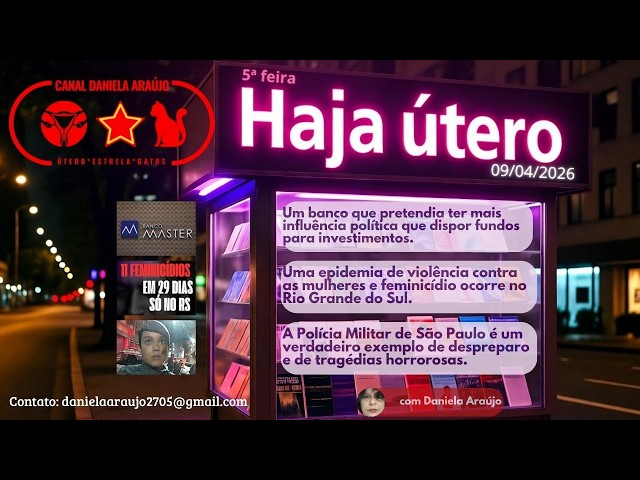 Haja Útero e um furúnculo para as Notícias do dia 09/04/2026