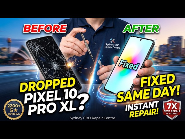 Dropped Google Pixel 10 Pro XL Screen Repair in Sydney 2026 – Fast On-the-Spot Fix