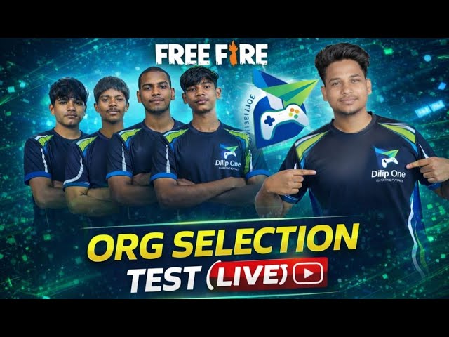 FREE FIRE ORG SELECTION TEST LIVE 🔥 | Dilip One Esports Trials | Join Pro Team
