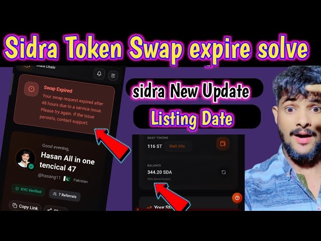 Sidra chain New Update Swapping expire problem solve Sidra KYC update sidra chainl listing Date