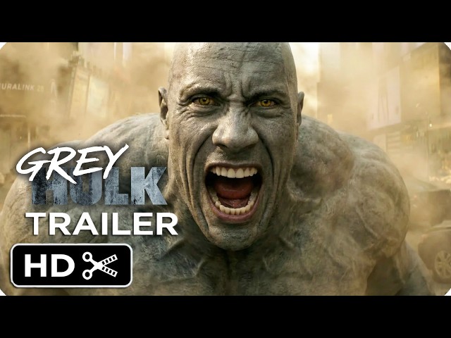 Grey Hulk – (2026) New Trailer | Dwayne Johnson | Marvel