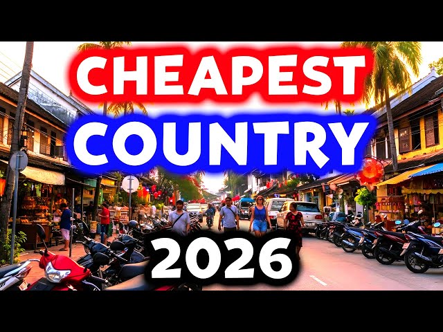 TOP 10 Cheapest Places or Countries to Travel in 2026