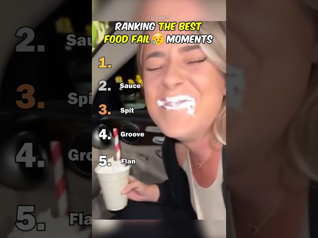 Ranking Best Food Fail Moments