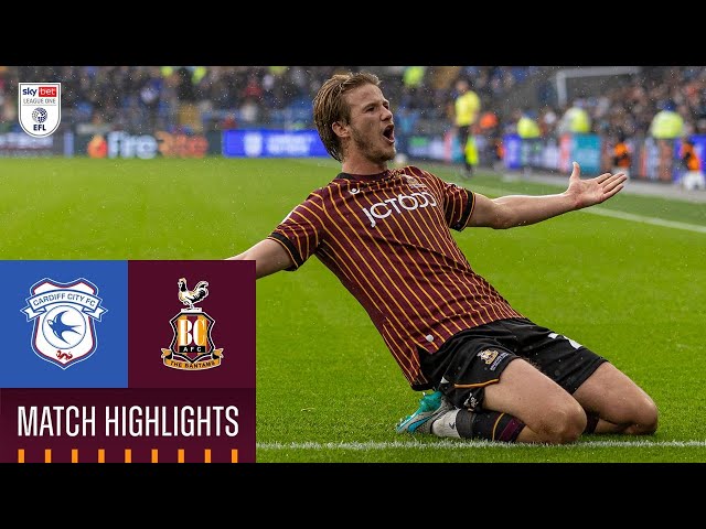 MATCH HIGHLIGHTS: Cardiff City v Bradford City