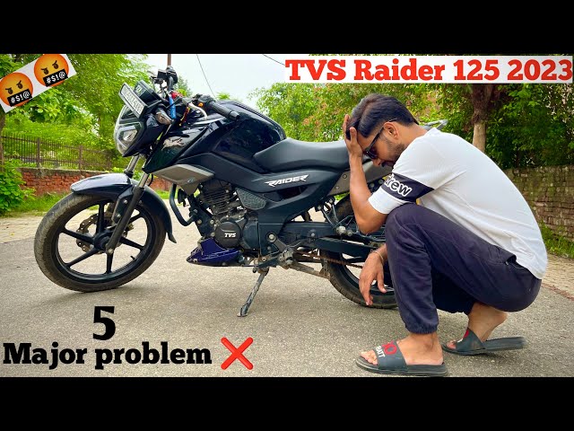 Tvs Raider 125cc || 5 major problems 🤬|| disadvantage of tvs raider 125cc || 3 months old only !!