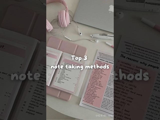 Top 3 note taking methods #study #tips #advice #tricks #glowup #lifestyle #aesthetic #fyp #trending