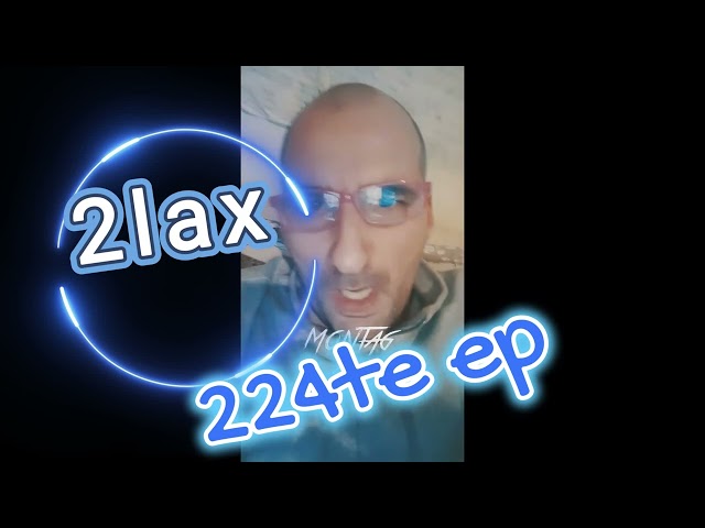 2lax - RAP HOP 224te EP