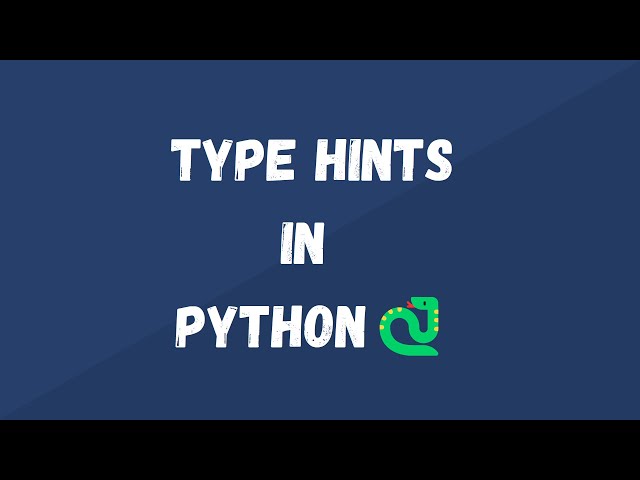 Type Hints in Python