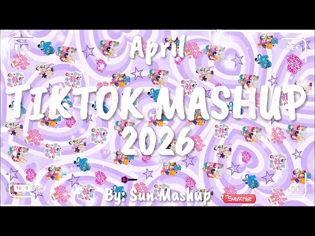 Tiktok Mashup April 💜2026💜 (Not Clean)