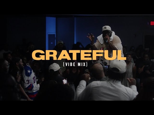 🔥😮‍💨🙌🏾  Grateful (Vibe Mix) || Antwuan Cooks & BrvndonP