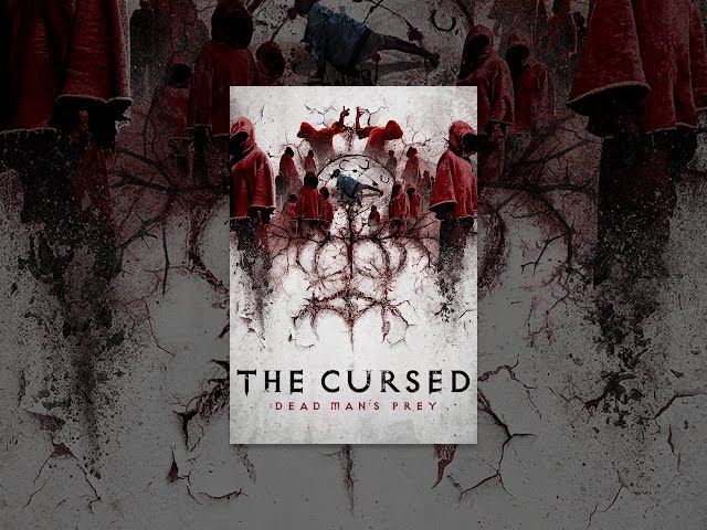 The Cursed: Dead Man's Prey