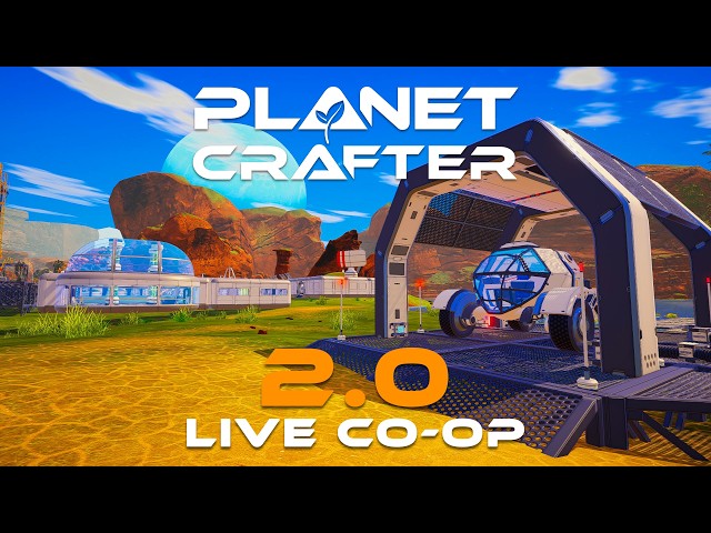 Planet Crafter 2.0 LIVE – Co-Op New Biome + Flying Rover! Part 2