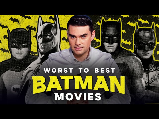 Ben Shapiro Ranks Every Batman Movie