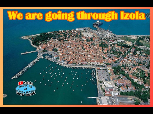 We Are Going Through Izola 🇸🇮 Slovenia | Coastal Tour in 4K