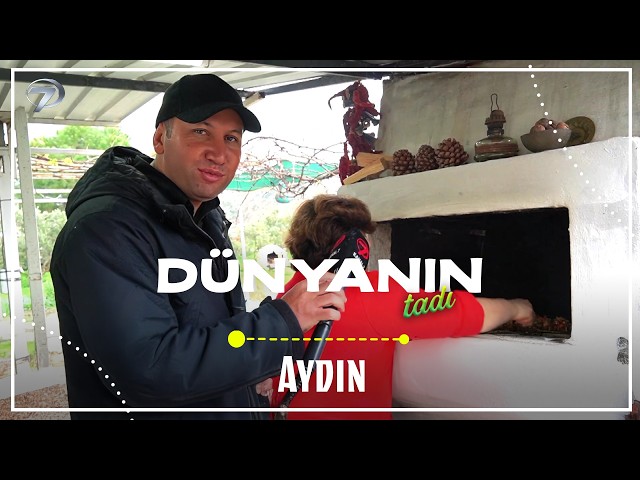 The Taste of the World – Aydın 2 | February 28, 2026