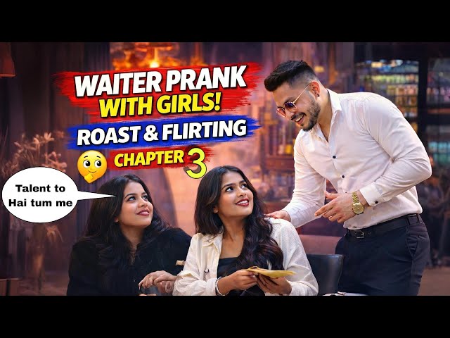 Waiter Prank on Girls (CHAPTER 3)  | Prank Gone wrong | ANS Entertainment 2026