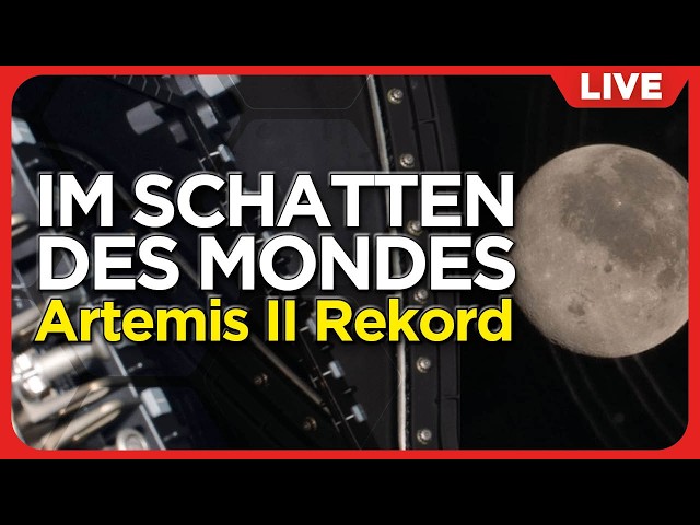 LIVE: NASA Artemis II Rekord Vorbeiflug am Mond