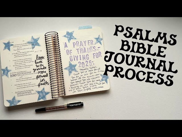 Psalms Bible Journal Process: Prayer of Gratitude for 2025 | Creative Faith & Co.
