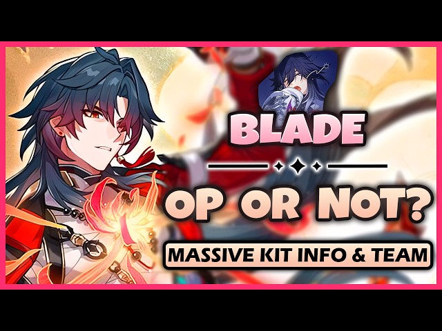 MORTENAX BLADE IS FINALLY HERE - MASSIVE KIT INFO - TEAMS AND RELEASE DATE - Honkai: Star Rail