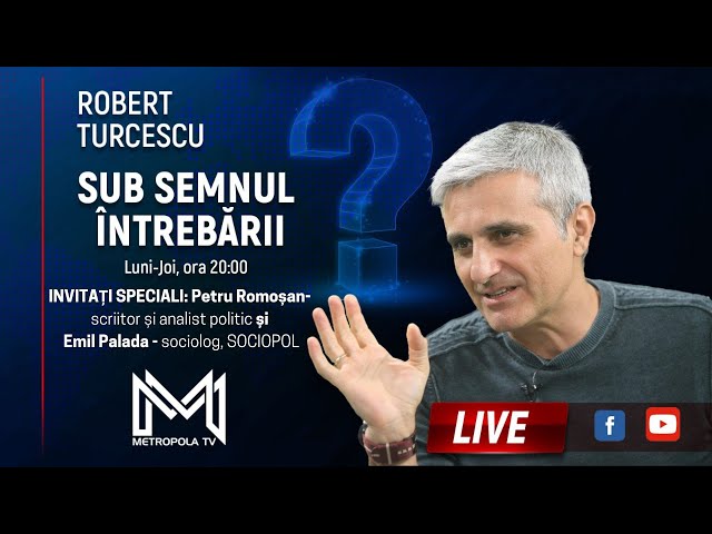 Robert Turcescu - Petru Romoșan, Mirel Palada - 05 Mar 2025 - Sub Semnul Întrebării -  @MetropolaTV
