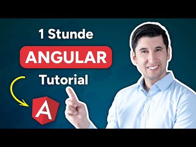 Angular Tutorial für Anfänger (Deutsch) - Lerne Angular in 60 Minuten (2026)