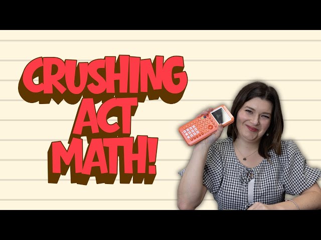 Reviewing Math on the Enhanced ACT