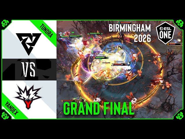 GRAND FINAL! TUNDRA vs YANDEX - HIGHLIGHTS - ESL One Birmingham 2026